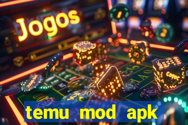 temu mod apk unlimited money